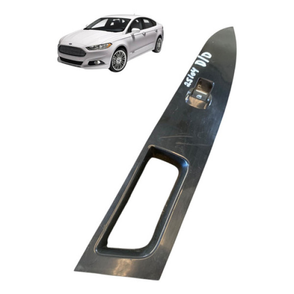 Botão Vidro Dianteiro Direito Ford Fusion 2013 A 2016