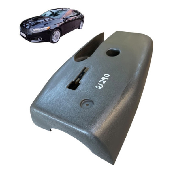 Acabamento Interno Coluna  Direção Ford Fusion  2013 A 2016