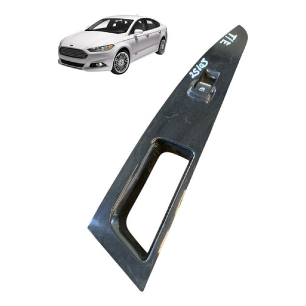 Botão Vidro Traseiro Esquerdo Ford Fusion 2013 A 2016