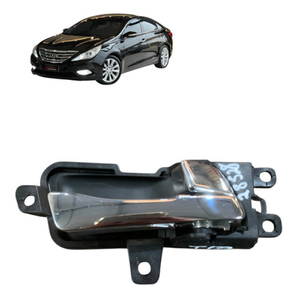Maçaneta Interna Traseira Direit Hyundai Sonata 2010 A 2014 