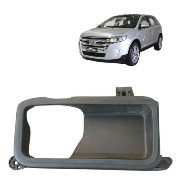 Moldura Maçaneta Int Traseira Direita Ford Edge 2011 A 2014