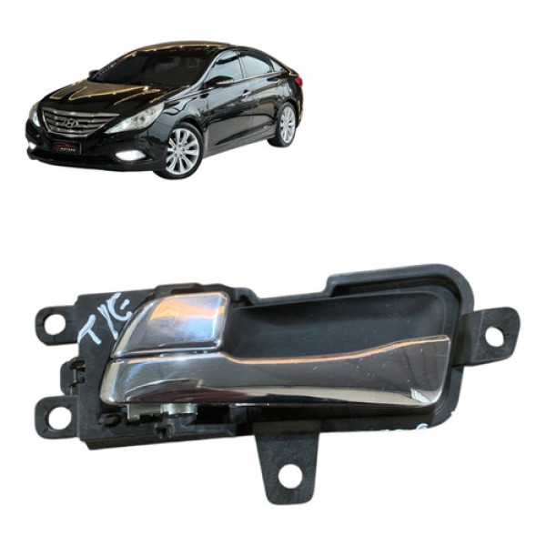 Maçaneta Interna Traseira Esquer Hyundai Sonata 2010 A 2014 